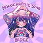 Ai Hoshino Holographic Badge
